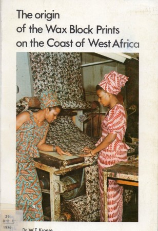 First  cover of 'THE ORIGIN OF THE WAX BLOCK PRINTS ON THE COAST OF WEST AFRICA.'