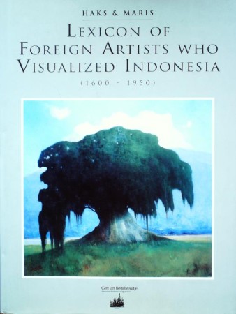 First  cover of 'LEXICON OF FOREIGN ARTISTS WHO VISUALISED INDONESIA. 1600-1950.'