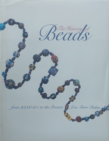 First  cover of 'THE HISTORY OF BEADS. FROM 30,000 B.C. TO THE PRESENT.'