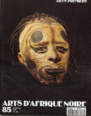 First  cover of 'ARTS D'AFRIQUE NOIRE, ARTS PREMIERS NO. 85 PRINTEMPS 1993. [Magazine]. Text: FRENCH.'