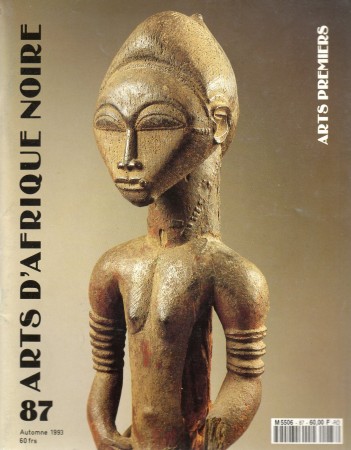 First  cover of 'ARTS D'AFRIQUE NOIRE, ARTS PREMIERS NO. 87 AUTOMNE1993. [Magazine]. Text: French.'