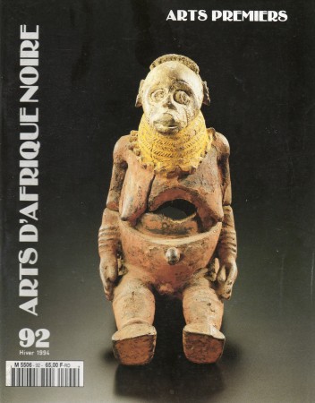 First  cover of 'ARTS D'AFRIQUE NOIRE, ARTS PREMIERS NO. 92 HIVER 1994. [Magazine]. Text: French.'