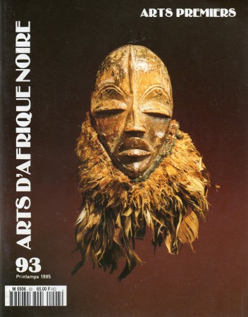 First  cover of 'ARTS D'AFRIQUE NOIRE, ARTS PREMIERS NO. 93 PRINTEMPS 1995. [Magazine]. Text: French.'