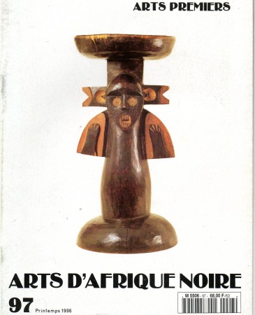 First  cover of 'ARTS D'AFRIQUE NOIRE, ARTS PREMIERS NO. 97 PRINTEMPS 1996. [Magazine]. Text: French.'