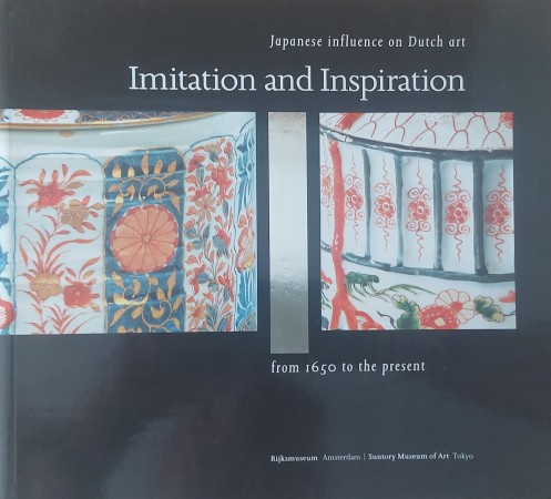 First  cover of 'IMITATION AND INSPIRATION. JAPANESE INFLUENCE ON DUTCH ART FROM 1650 TO PRESENT.'