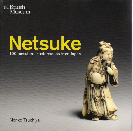 First  cover of 'NETSUKE. 100 MINIATURE MASTERPIECES FROM JAPAN.'