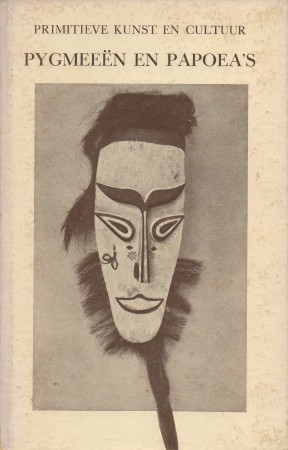 First  cover of 'PYGMEEEN EN PAPOEA'S. KUNST EN CULTUUR IN NIEUW-GUINEA.'