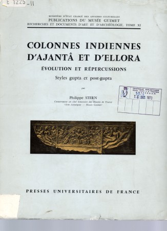 First  cover of 'COLONNES INDIENNES D'AJANTA ET D'ELLORA. EVOLUTION ET RÉPERCUSSIONS. STYLES GUPTA ET POST-GUPTA.'