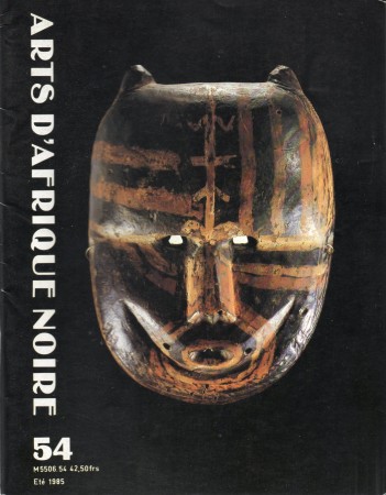 First  cover of 'ARTS D'AFRIQUE NOIRE. NO. 54 ETÉ (1985). [MAGAZINE]. TEXT: FRENCH.'