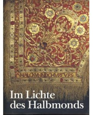 First  cover of 'IM LICHTE DES HALBMONDS. DAS ABENDLAND UND DER TÜRKISCHE ORIENT.'