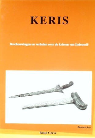 First  cover of 'KERIS. BESCHOUWINGEN EN VERHALEN OVER DE KRISSEN VAN INDONESI&Euml;.'
