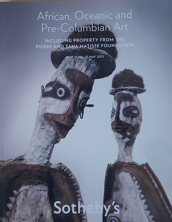 First  cover of 'AFRICAN, OCEANIC AND PRE-COLUMBIAN ART. 13 MAY 2011. INCLUDING PROPERTY FROM THE PIERRE AND TANA MATISSE FOUNDATION.'