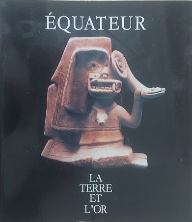 First  cover of '&Eacute;QUATEUR LA TERRE ET L'OR.'