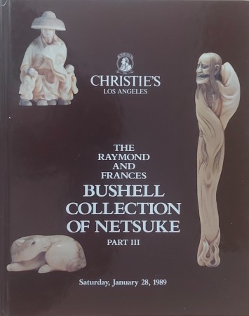 First  cover of 'THE RAYMOND AND FRANCES BUSHELL COLLECTION OF NETSUKE PART III.'