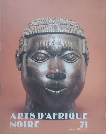 First  cover of 'ARTS D'AFRIQUE NOIRE, ARTS PREMIERS NO. 71 AUTOMME 1989 [MAGAZINE]. TEXT: FRENCH.'