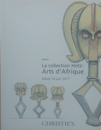 First  cover of 'LA COLLECTION HOTZ: ARTS D'AFRIQUE. MARDI 14 JUIN 2011.'