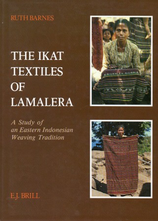 First  cover of 'THE IKAT TEXTILES OF LAMALERA. A STUDY OF AN EASTERN INDONESIAN WEAVING TRADITION.'