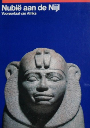 First  cover of 'NUBI&Euml; AAN DE NIJL. VOORPORTAAL VAN AFRIKA.'