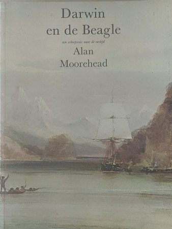 First  cover of 'DARWIN AND THE BEAGLE. EEN SCHEEPSREIS NAAR DE OERTIJD.'