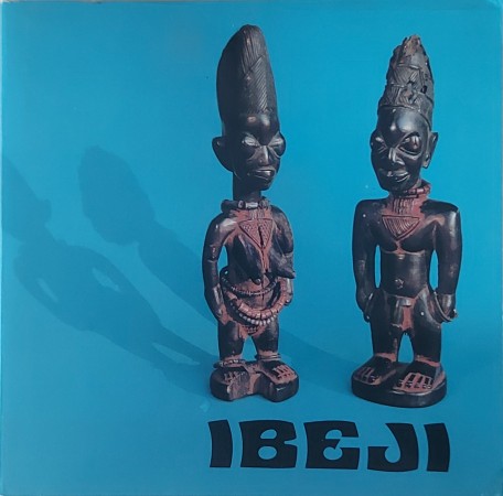 First  cover of 'IBEJI, ZWILLINGFIGUREN DER YORUBA/TWIN FIGURES OF THE YORUBA.'