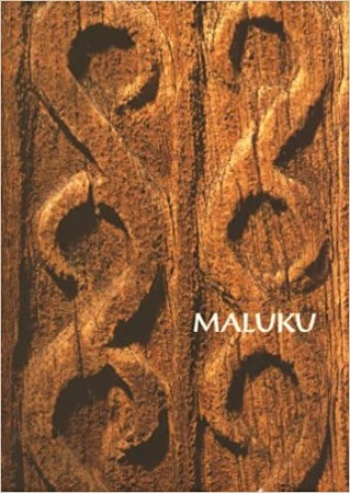 First  cover of 'MALUKU. ARTE TRIBAL DE LAS ISLAS MOLUCAS.'