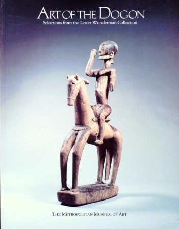 First  cover of 'ART OF THE DOGON. SELECTIONS FROM THE LESTER WUNDERMAN COLLECTION.'