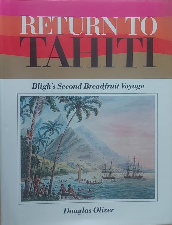 First  cover of 'RETURN TO TAHITI. BLIGH'S SECOND BREADFRUIT VOYAGE.'