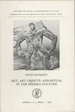 First  cover of 'ART, ART OBJECTS, AND RITUAL IN THE MIMIKA CULTURE.'