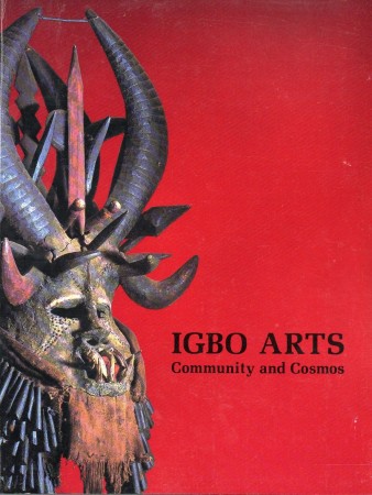 First  cover of 'IGBO ARTS: COMMUNITY AND COSMOS.'