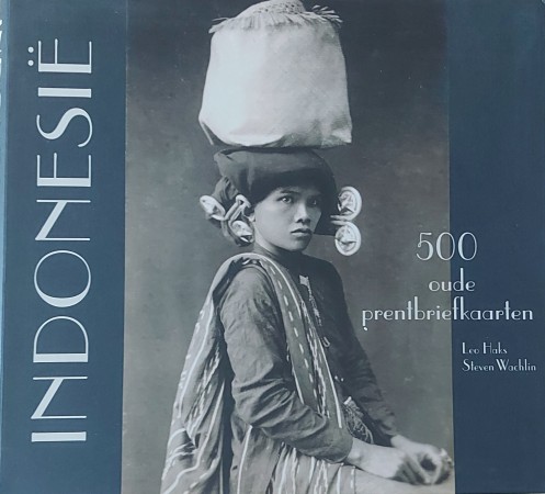 First  cover of 'INDONESI&Euml;. 500 OUDE PRENTBRIEFKAARTEN.'